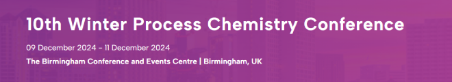 Scientific Update - 10th Winter Process Chemistry Conference